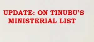 MINISTERIAL NOMINEES AND THEIR STATE OF ORIGIN